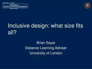 Inclusive design: what size fits all?