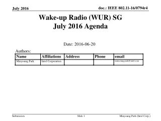 Wake-up Radio (WUR) SG  July 2016 Agenda