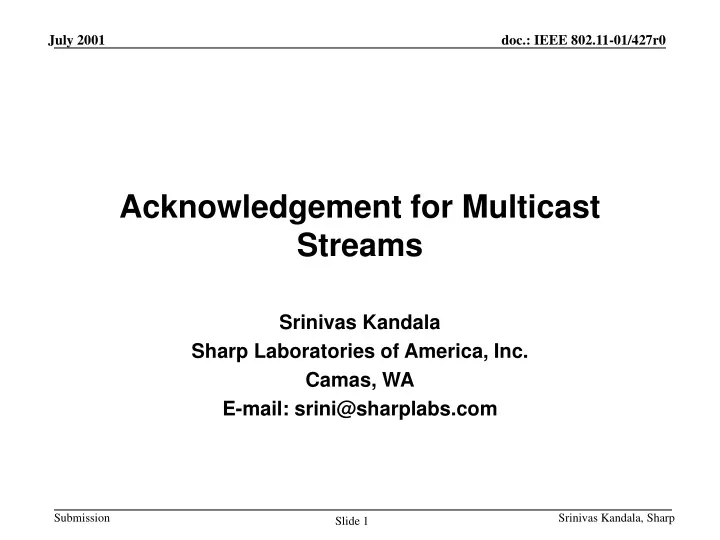 acknowledgement for multicast streams