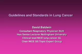 Guidelines and Standards in Lung Cancer