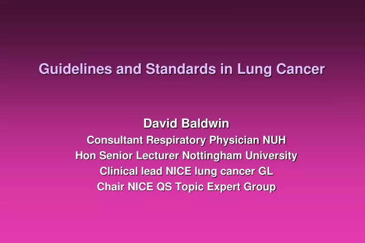 guidelines and standards in lung cancer