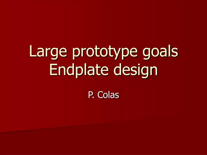large prototype goals endplate design