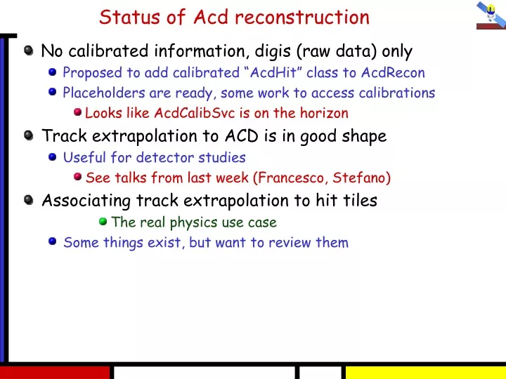 status of acd reconstruction