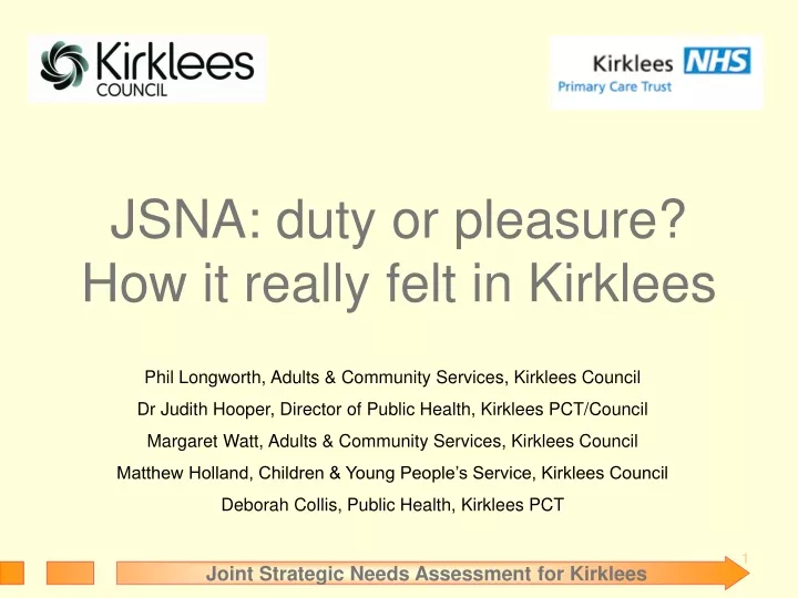 jsna duty or pleasure how it really felt in kirklees