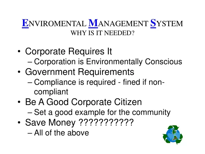 e nviromental m anagement s ystem why is it needed