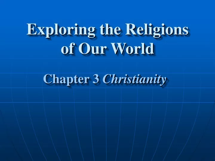 exploring the religions of our world