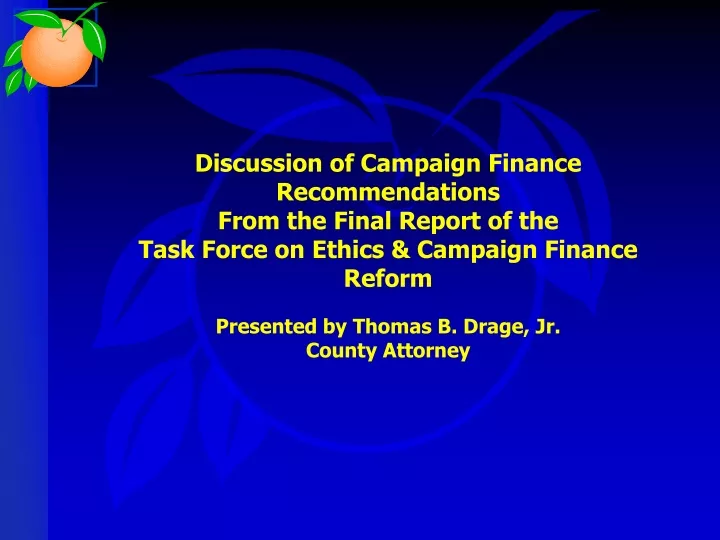discussion of campaign finance recommendations