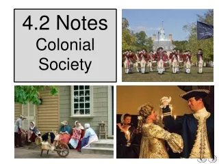 4.2 Notes Colonial Society