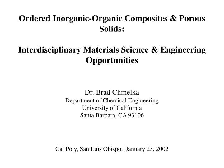 ordered inorganic organic composites porous