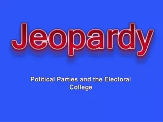 Political Parties and the Electoral College