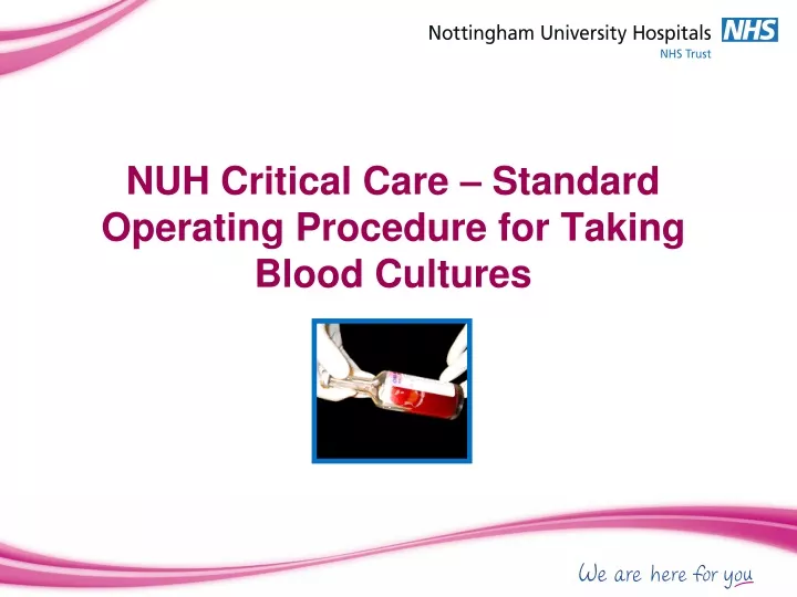 nuh critical care standard operating procedure for taking blood cultures