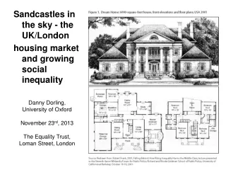 Sandcastles in the sky - the UK/London  housing market and growing social inequality