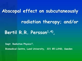 Abscopal effect on subcutaneously radiation therapy; and/or