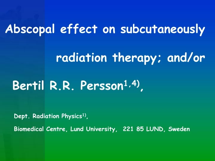 abscopal effect on subcutaneously radiation
