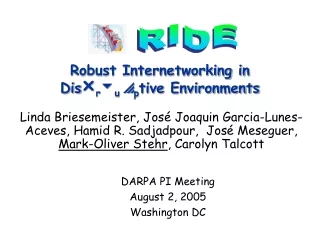 DARPA PI Meeting August 2, 2005 Washington DC