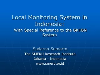 Local Monitoring System in Indonesia: With Special Reference to the BKKBN System