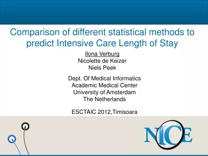 comparison of different statistical methods to predict intensive care length of stay