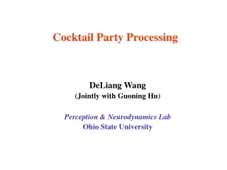Cocktail Party Processing