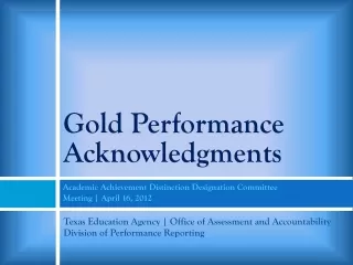 Gold Performance Acknowledgments
