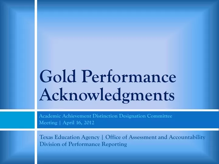 gold performance acknowledgments