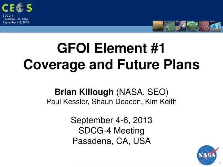 gfoi element 1 coverage and future plans