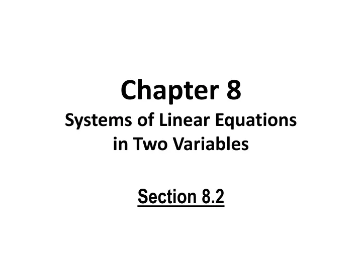 chapter 8 systems of linear equations in two variables