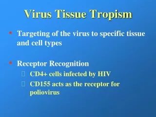 Virus Tissue Tropism