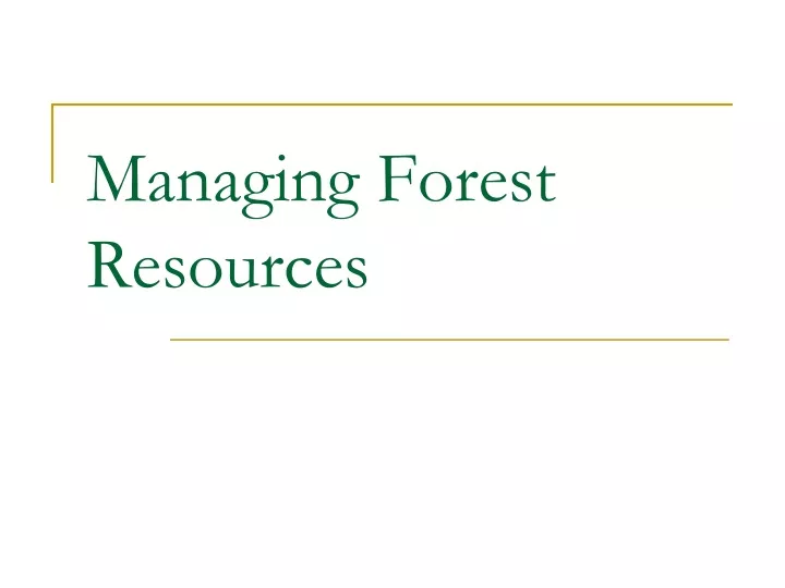 managing forest resources