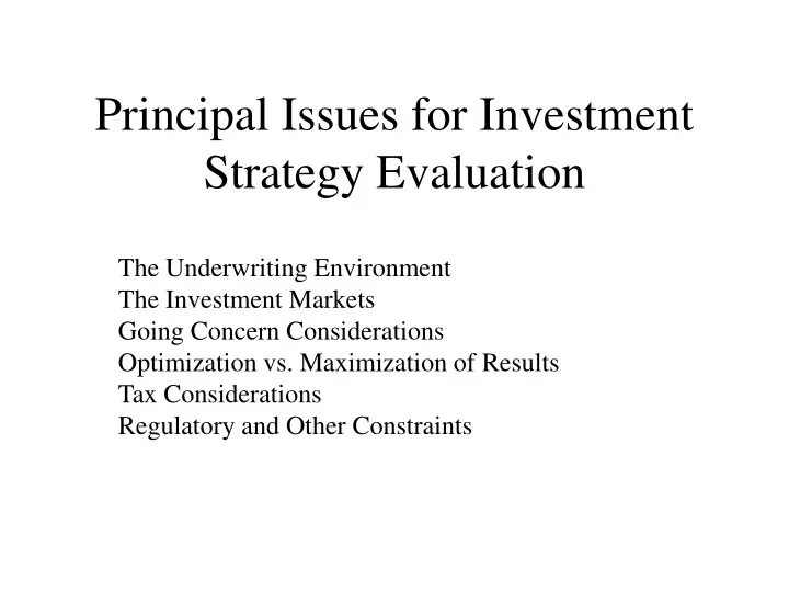 principal issues for investment strategy evaluation