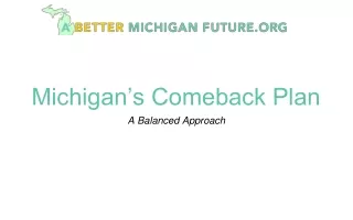 Michigan’s Comeback Plan