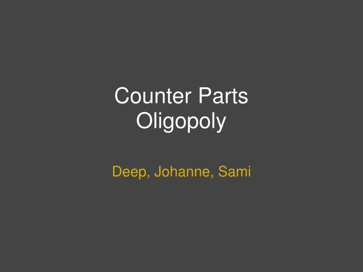 counter parts oligopoly