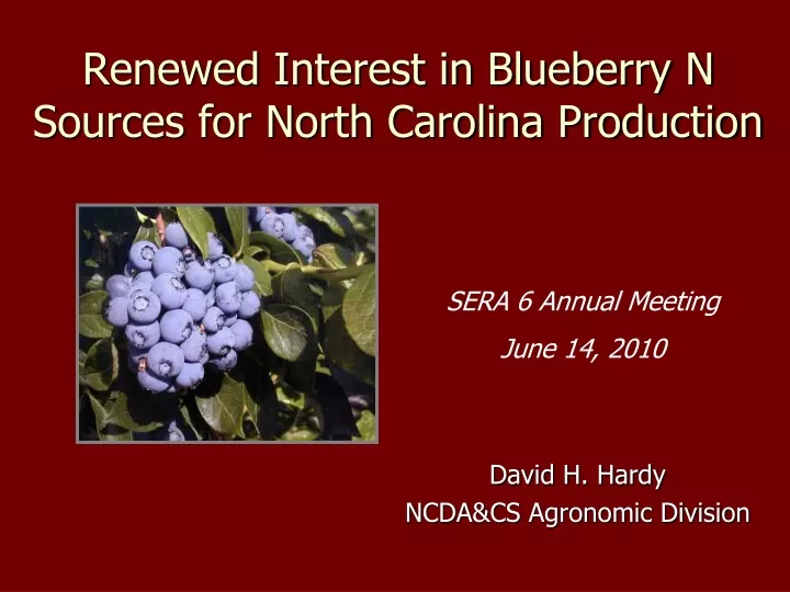 renewed interest in blueberry n sources for north carolina production