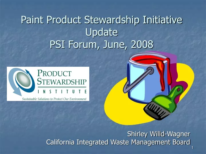 paint product stewardship initiative update psi forum june 2008