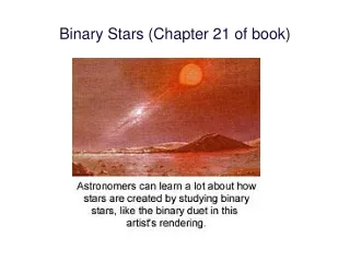 Binary Stars (Chapter 21 of book)