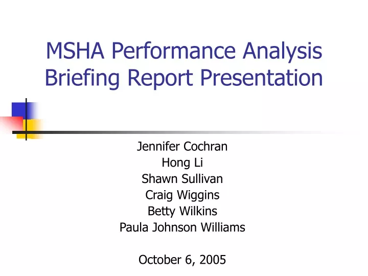 msha performance analysis briefing report presentation