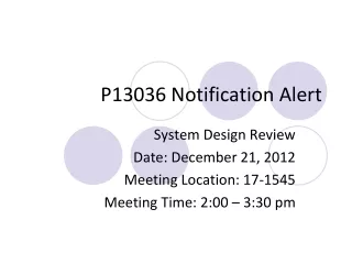 P13036 Notification Alert