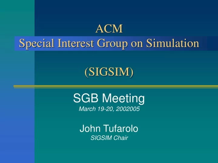 acm special interest group on simulation sigsim