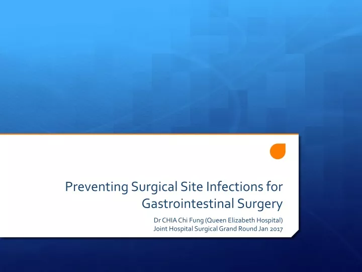 preventing surgical site infections for gastrointestinal surgery