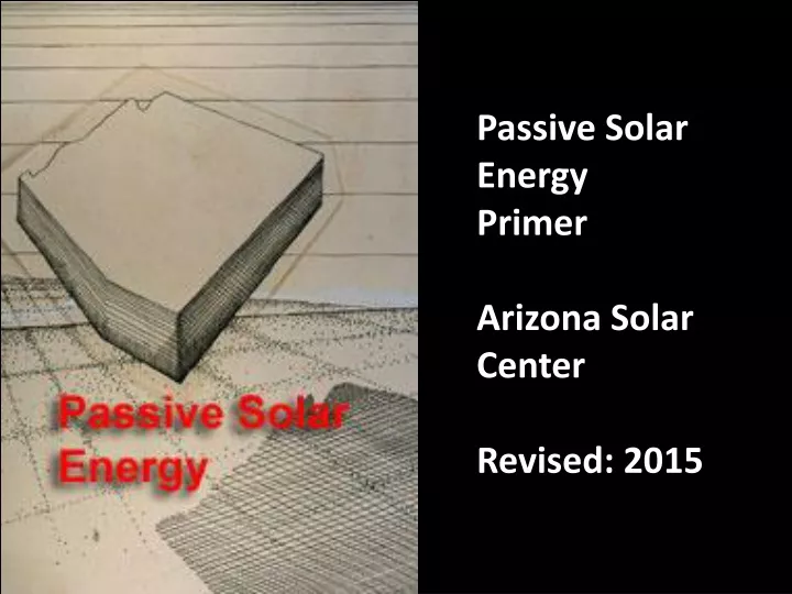 passive solar energy primer arizona solar center
