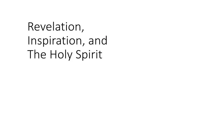 revelation inspiration and the holy spirit