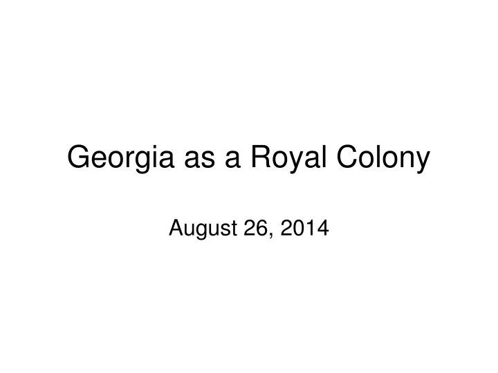 georgia as a royal colony