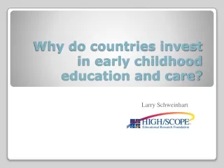 Why do countries invest in early childhood education and care?