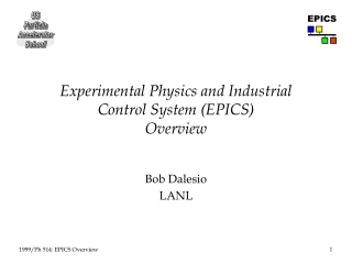 Experimental Physics and Industrial Control System (EPICS) Overview
