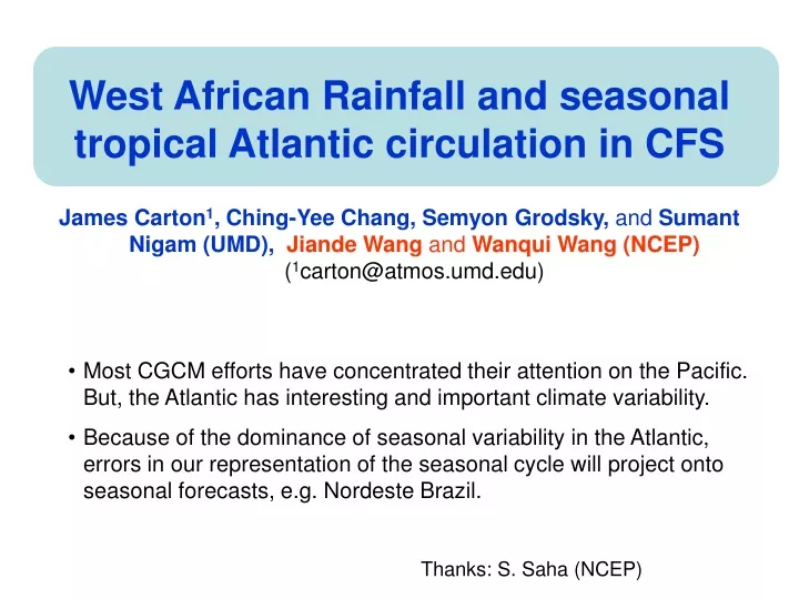 west african rainfall and seasonal tropical atlantic circulation in cfs
