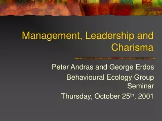 Management, Leadership and Charisma