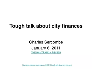 Tough talk about city finances