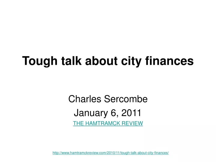 tough talk about city finances