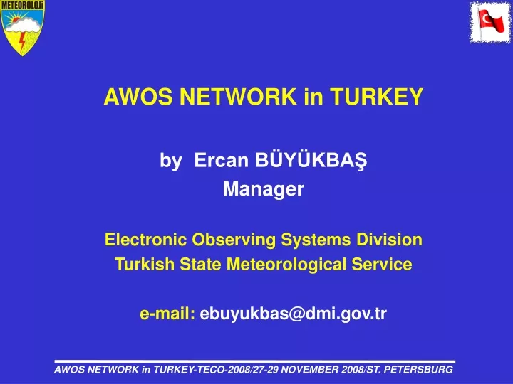 awos network in turkey by ercan b y kba manager