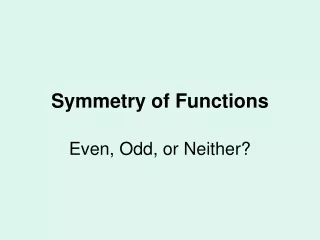 Symmetry of Functions