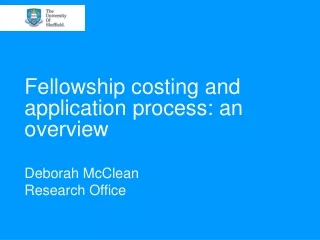 Fellowship costing and application process: an overview